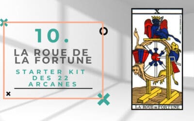 10.La Roue de Fortune dans le Tarot de Marseille : interprétation et signification